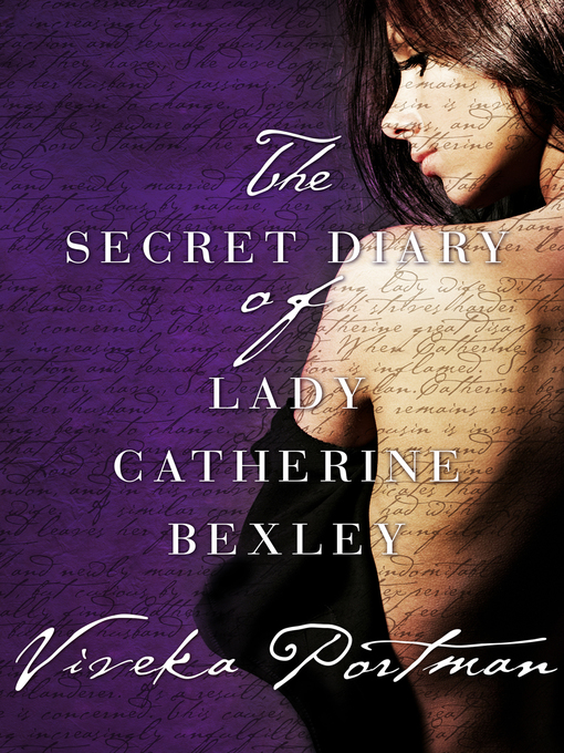 Title details for The Secret Diary of Lady Catherine Bexley (The Regency Diaries, #1) by Viveka Portman - Available